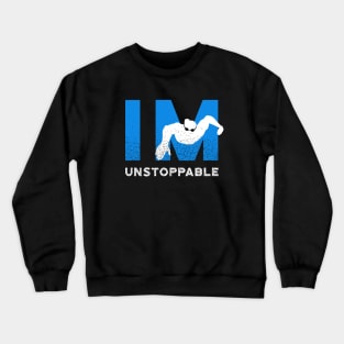 IM unstoppable Mens Crewneck Sweatshirt